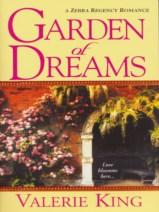 Title details for Garden Of Dreams by Valerie King - Available